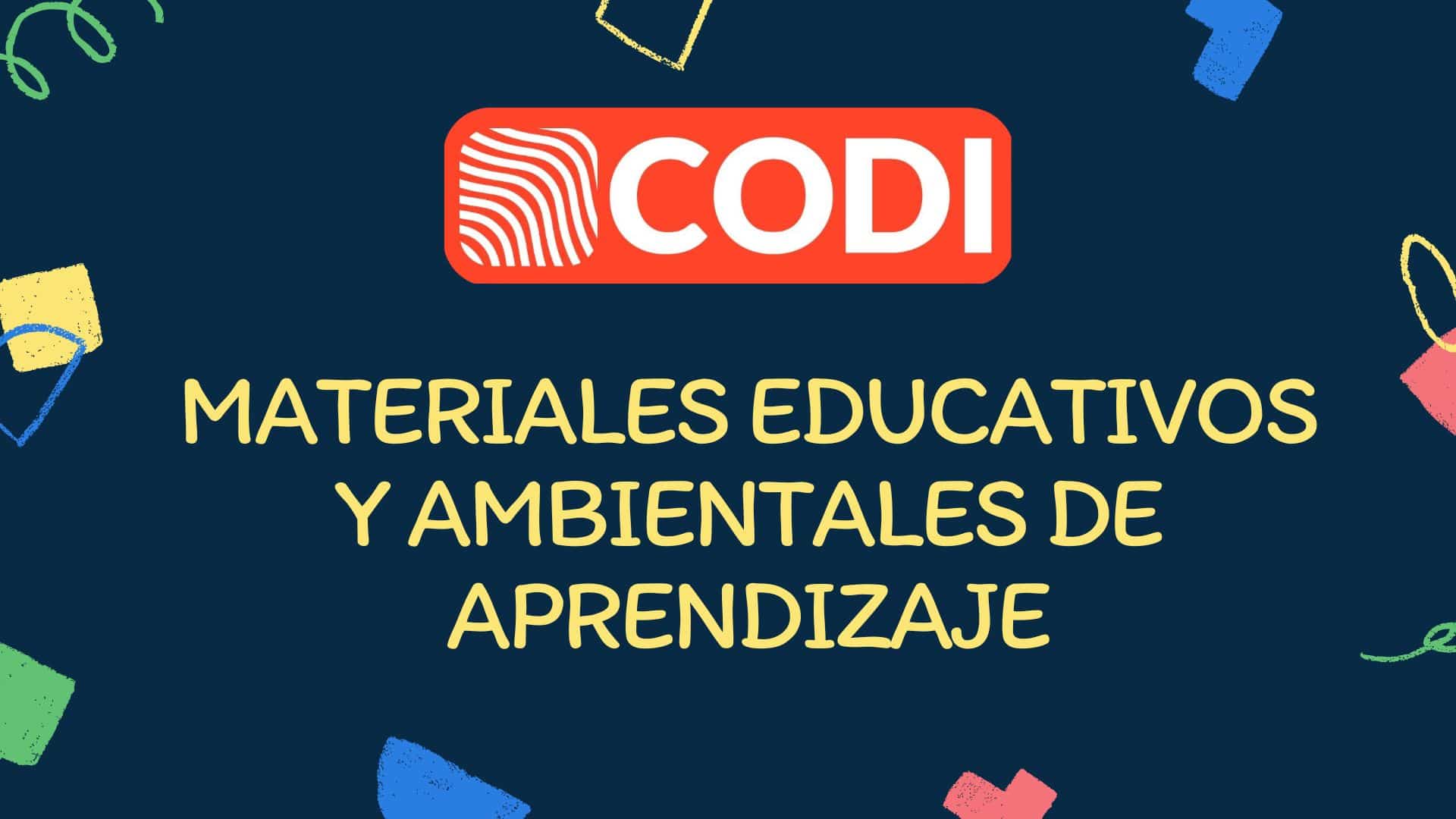 MATERIALES EDUCATIVOS Y AMBIENTALES DE APRENDIZAJE